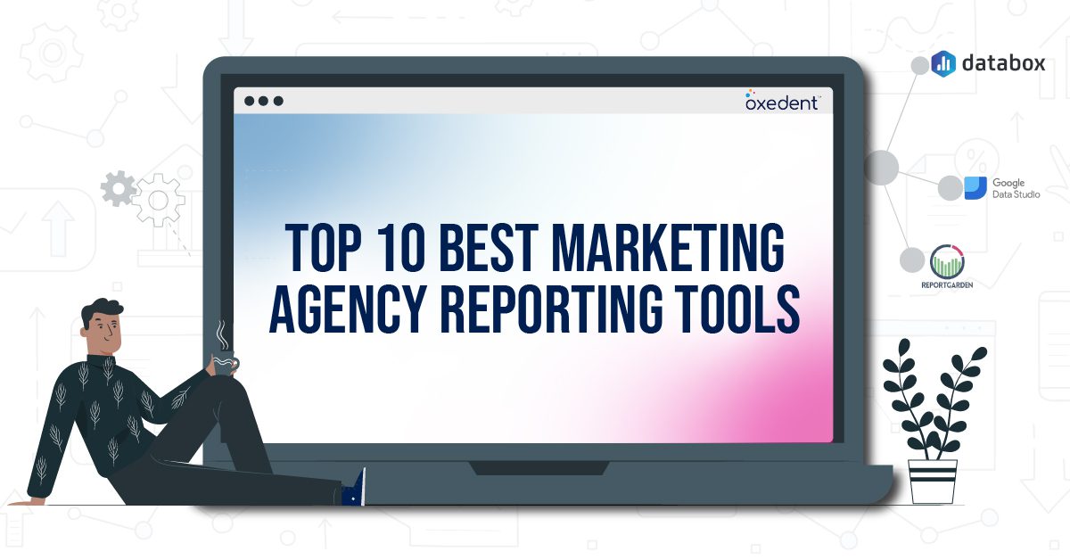 Top 10 Best Marketing Agency Reporting Tools [2024]