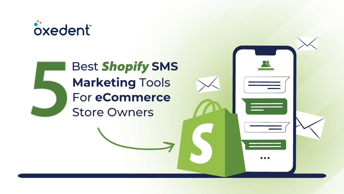 5 Best Shopify SMS Marketing Tools For eCommerce Store Owners – 2024