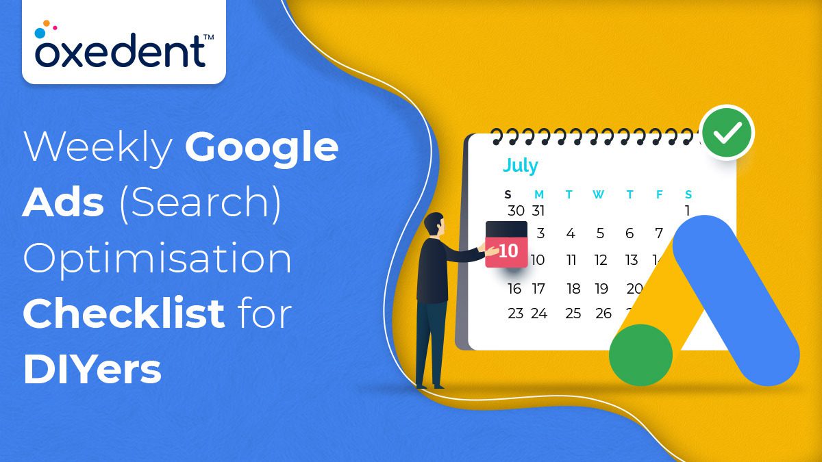 Weekly 6 Google Search Ads Optimisation Checklist For DIYers