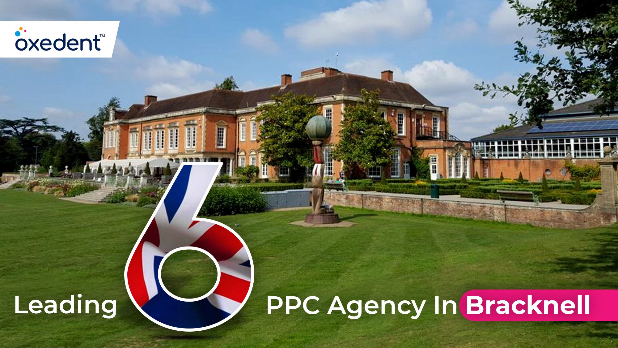 Leading 6 PPC Agency In Bracknell Delivering Results You Need In 2024
