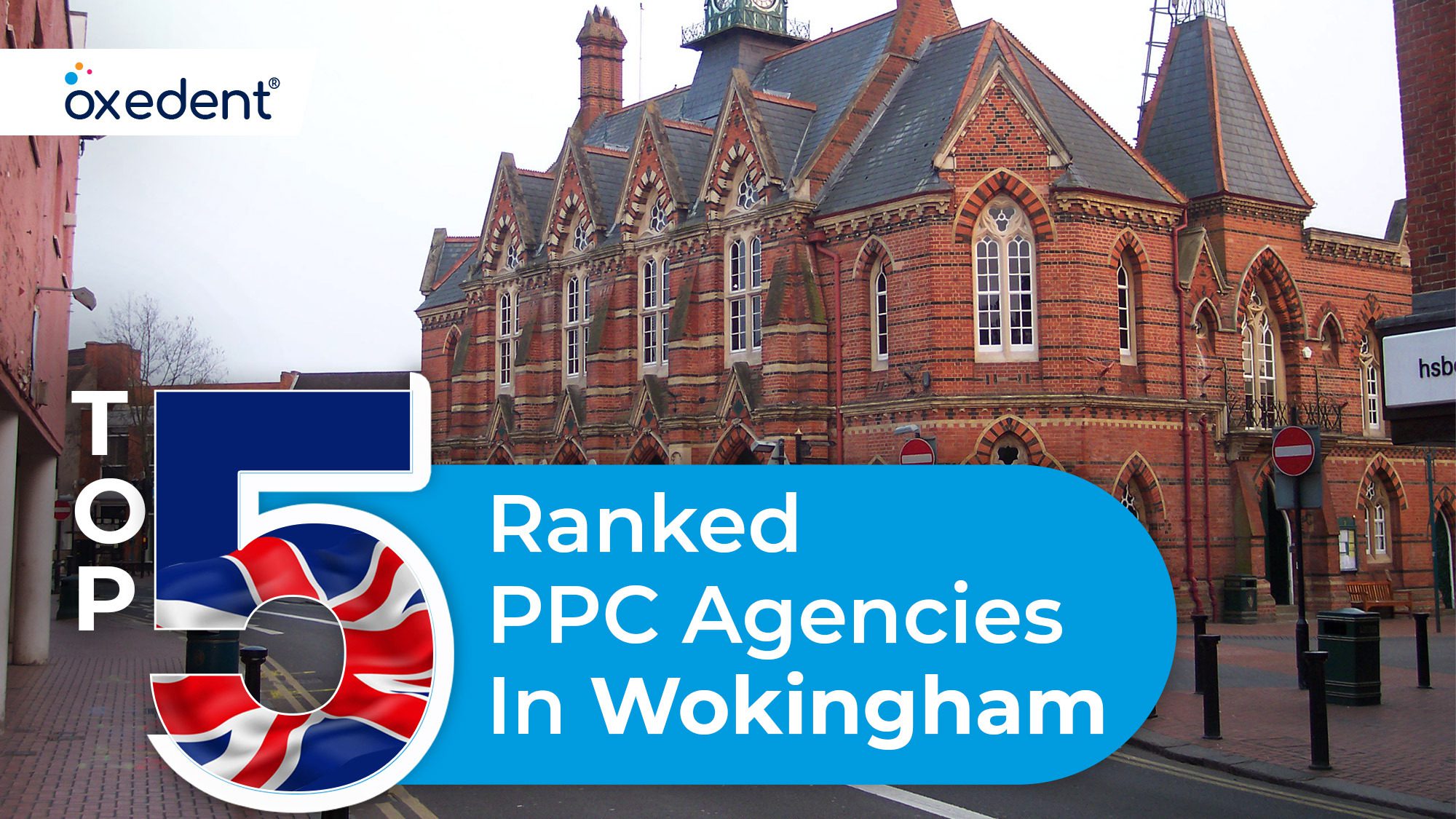 Top 5 Ranked PPC Agencies In Wokingham, UK – 2024 Updated